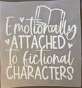 EMOTIONALLY ATTACHED TO FICTIONAL CHARACTERS