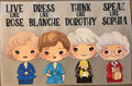 GOLDEN GIRLS