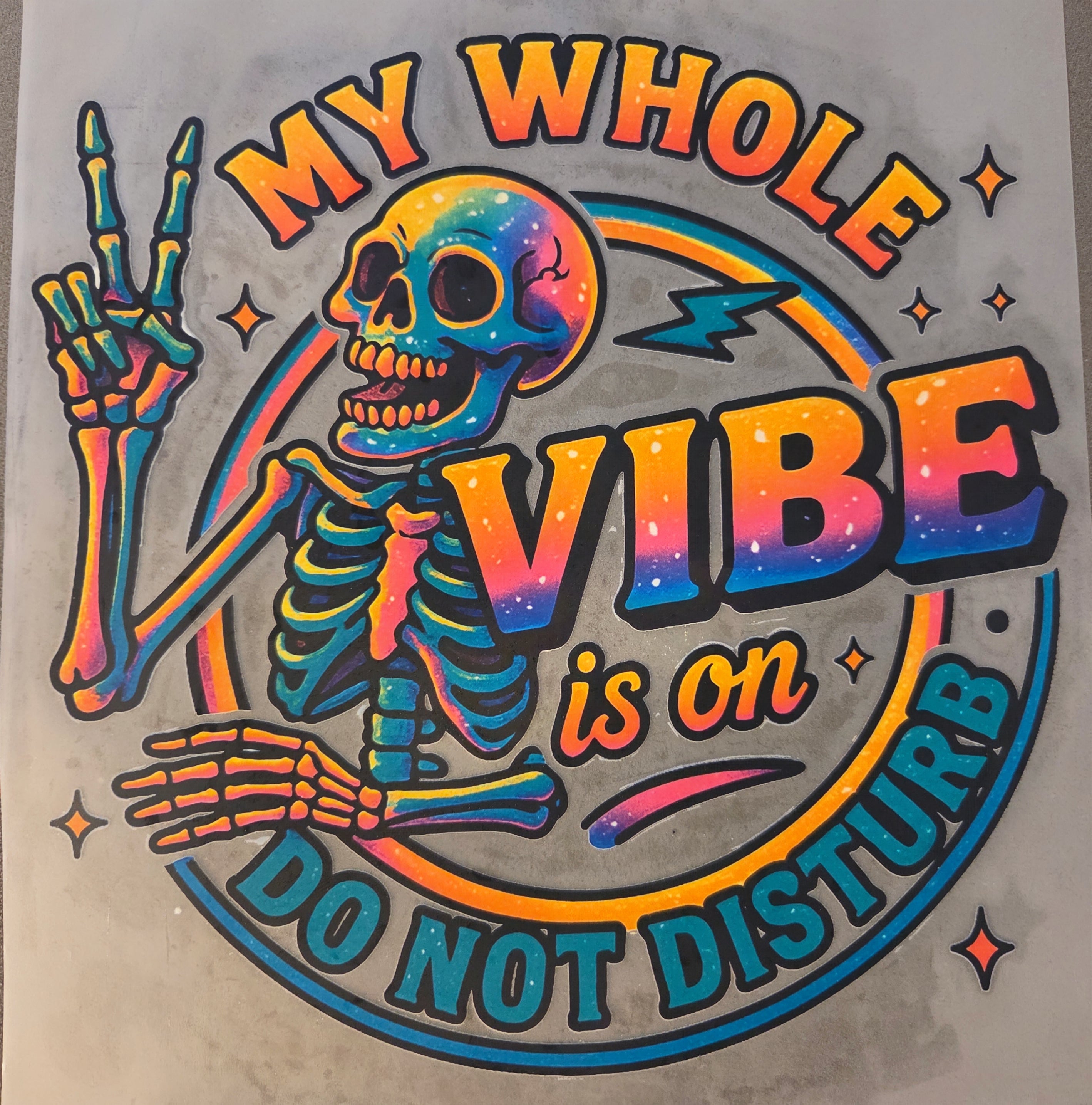 MY WHOLE VIBE IS ON DO NOT DISTURB