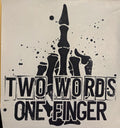 TWO WORDS ONE FINGER