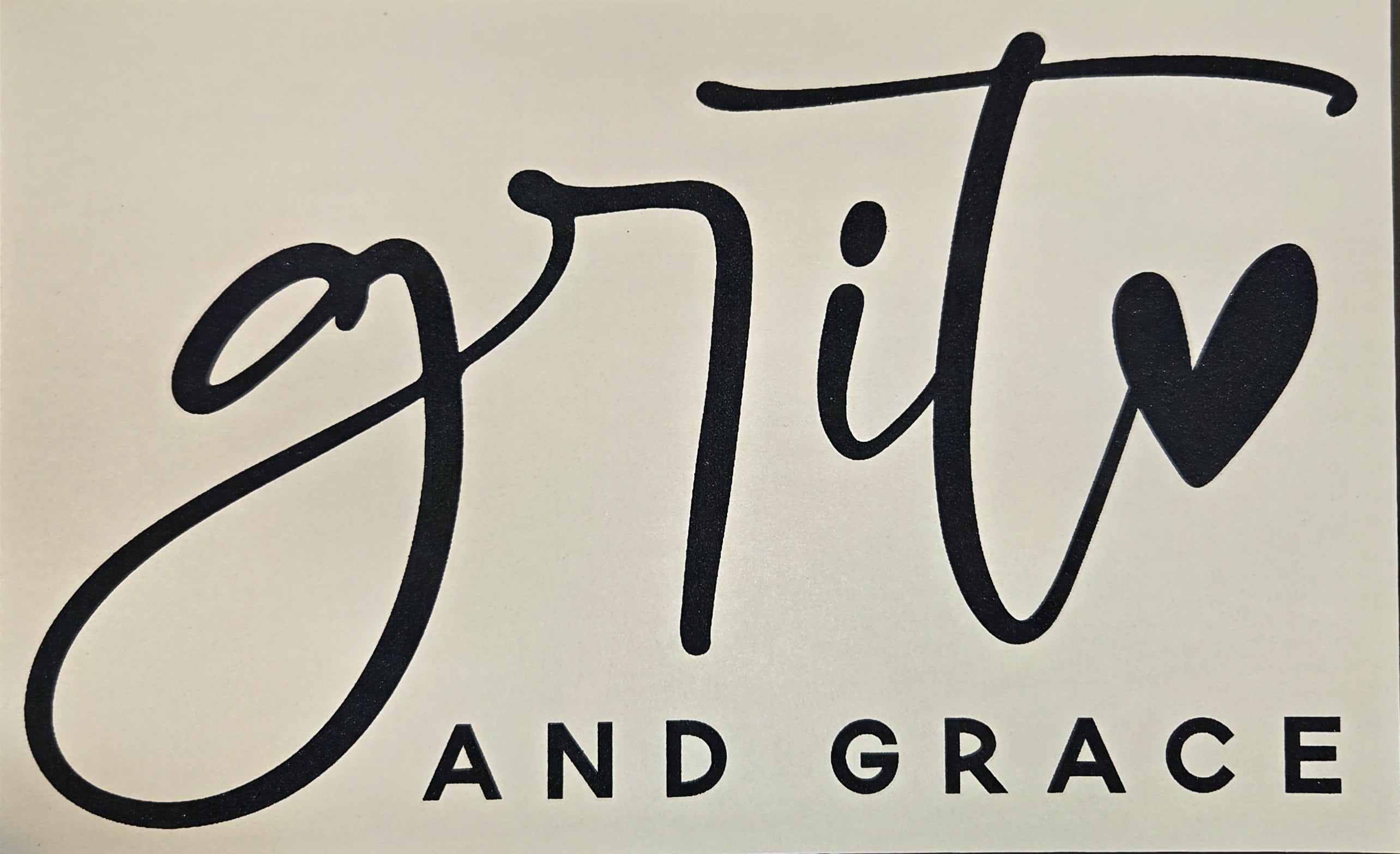 GRIT AND GRACE
