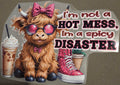 I'M NOT A HOT MESS, IM A SPICY DISASTER (PINK)