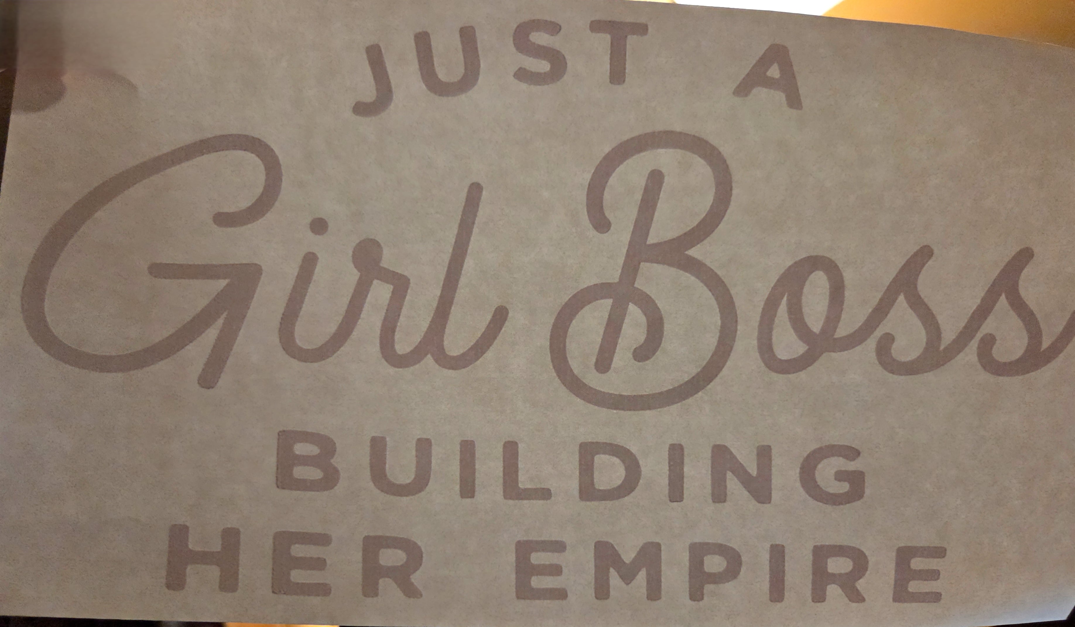 JUST A GIRL BOSS BUILDING HER EMPIRE
