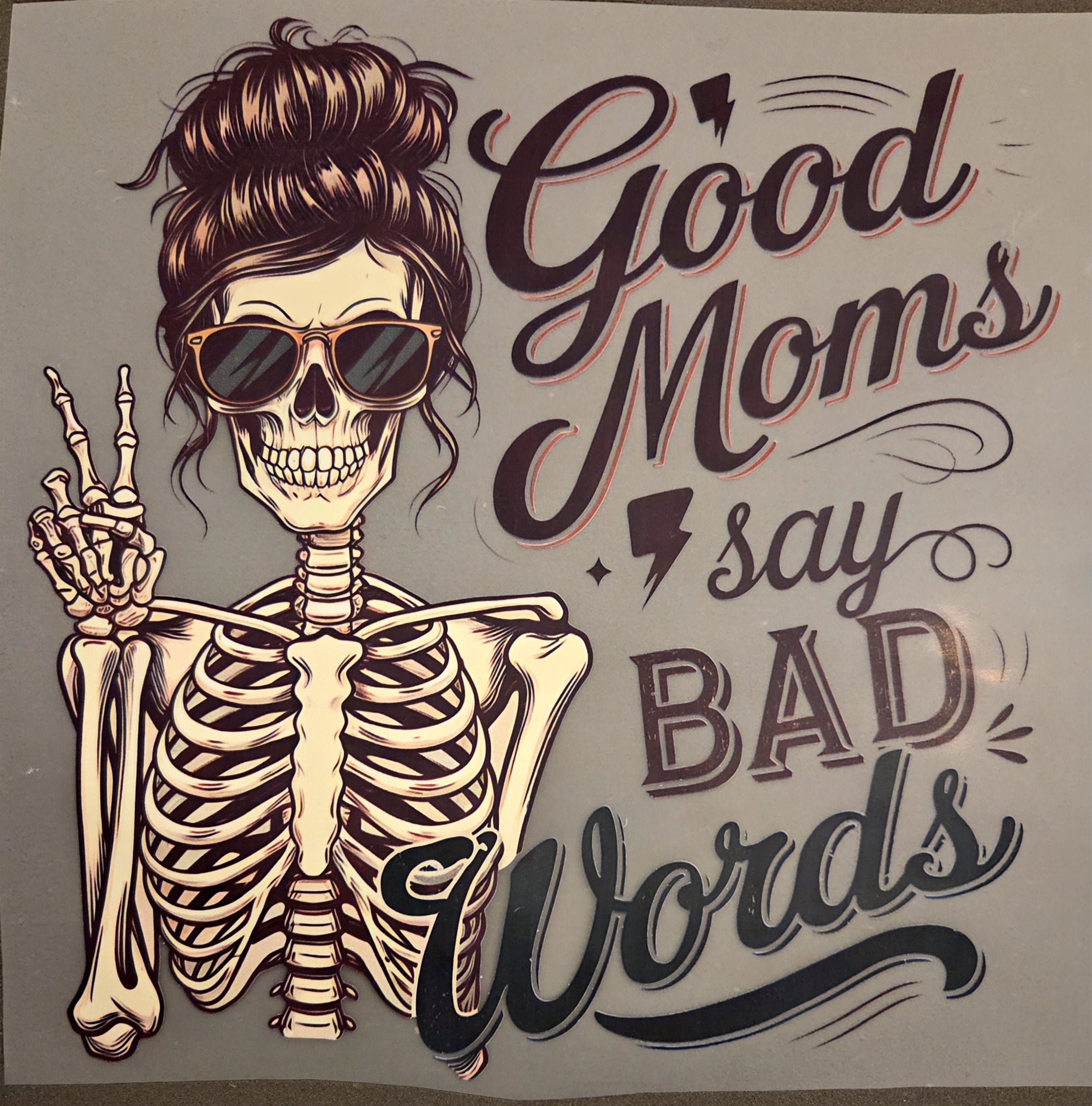 GOOD MOMS SAY BAD WORDS