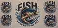 FISH AROUND AND FIND OUT