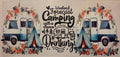 WEEKEND FORECAST CAMPING WITH A CHANCE OF DRINKING