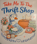 TAKE ME TO THE THRIFT SHOP