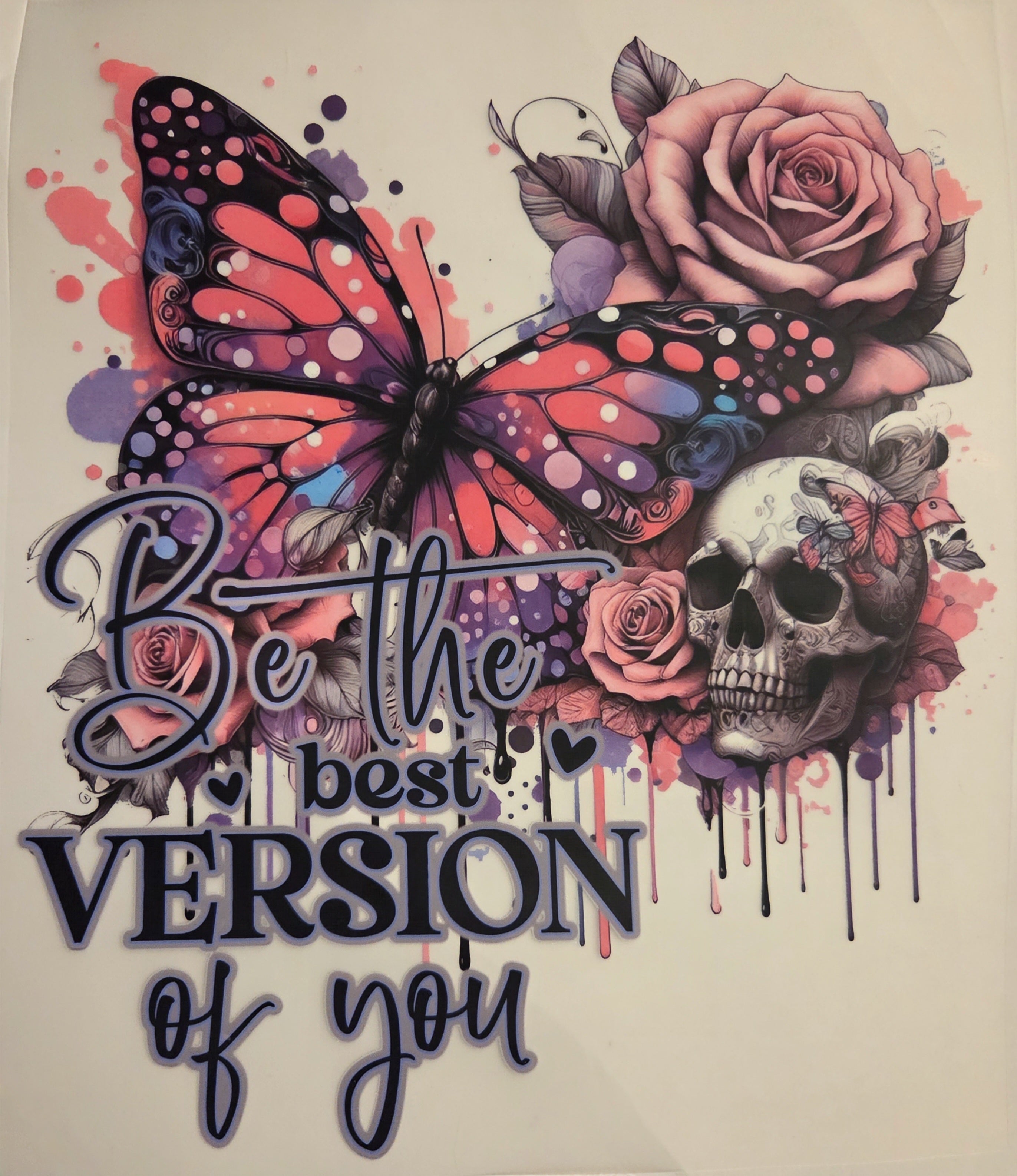 BE THE BEST VERSION OF YOU