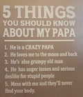 5 THINGS YOU SHOULD KNOW ABOUT MY PAPA (CHILD)