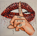 SHUT THE F*CK UP (PINK)