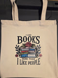 I LIKE BOOKS MORE THAN I LIKE PEOPLE