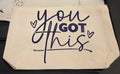 YOU GOT THIS ZIPPER POUCH