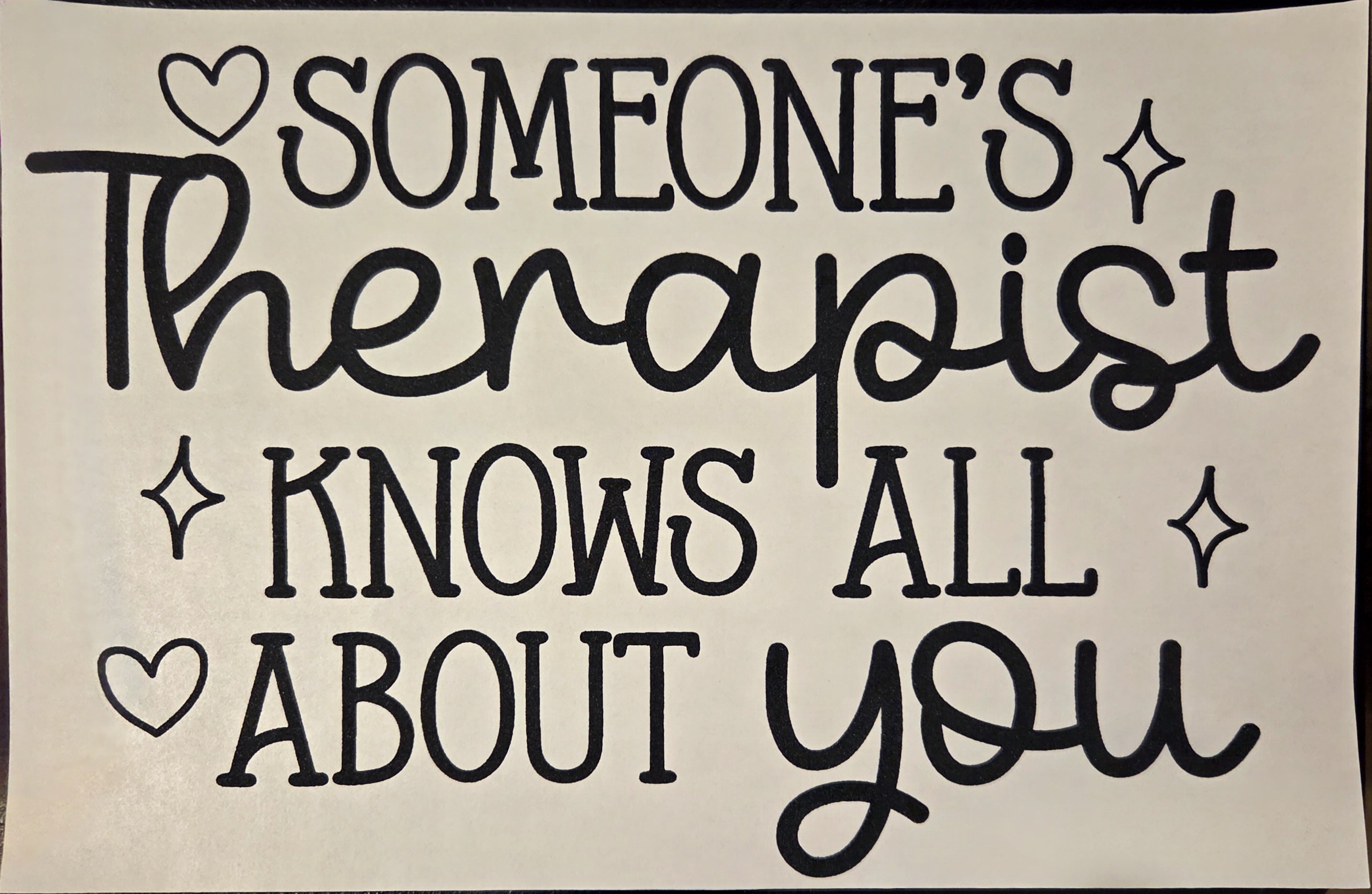 SOMEONE'S THERAPIST KNOWS ALL ABOUT YOU