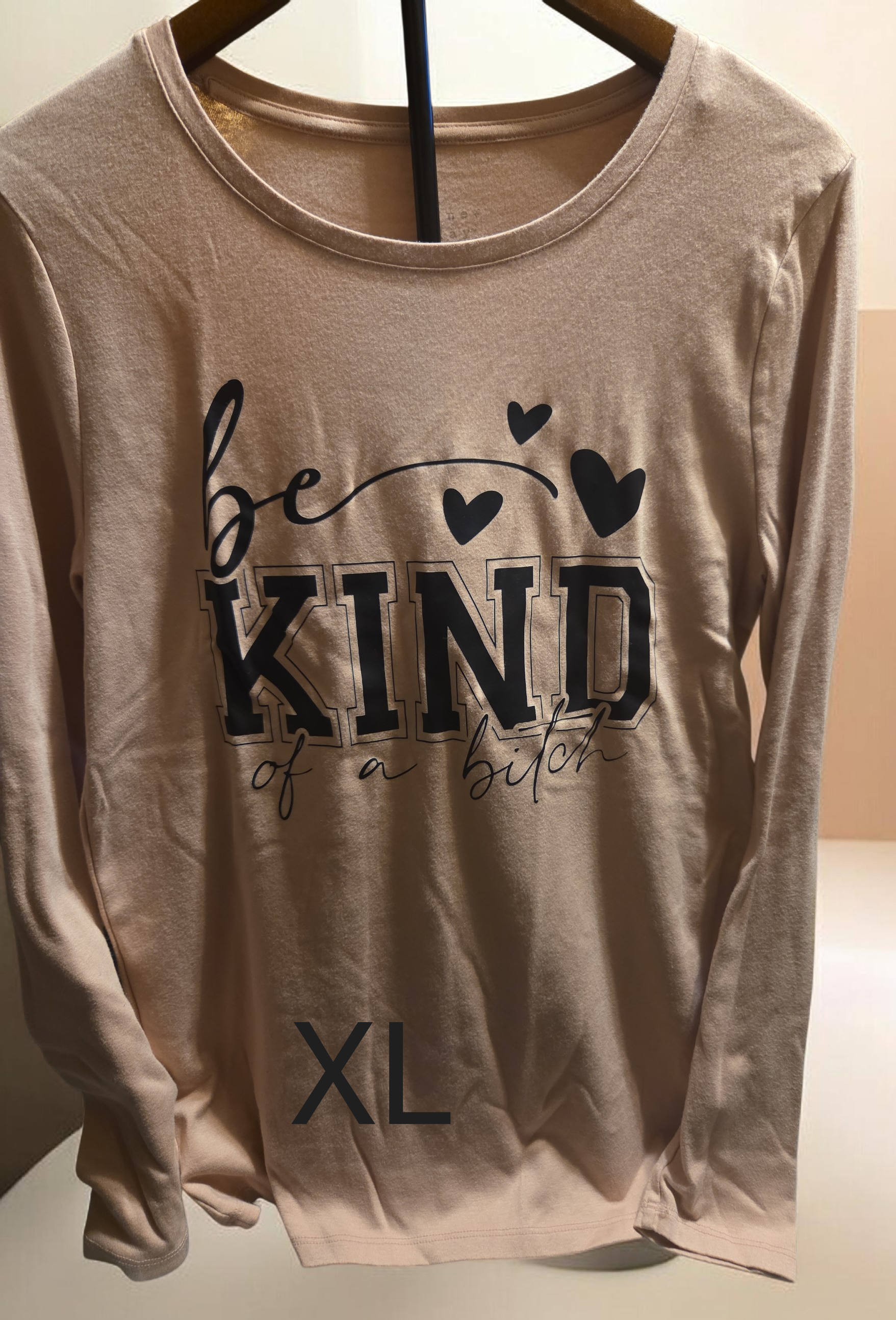 BE KIND OF A BITCH