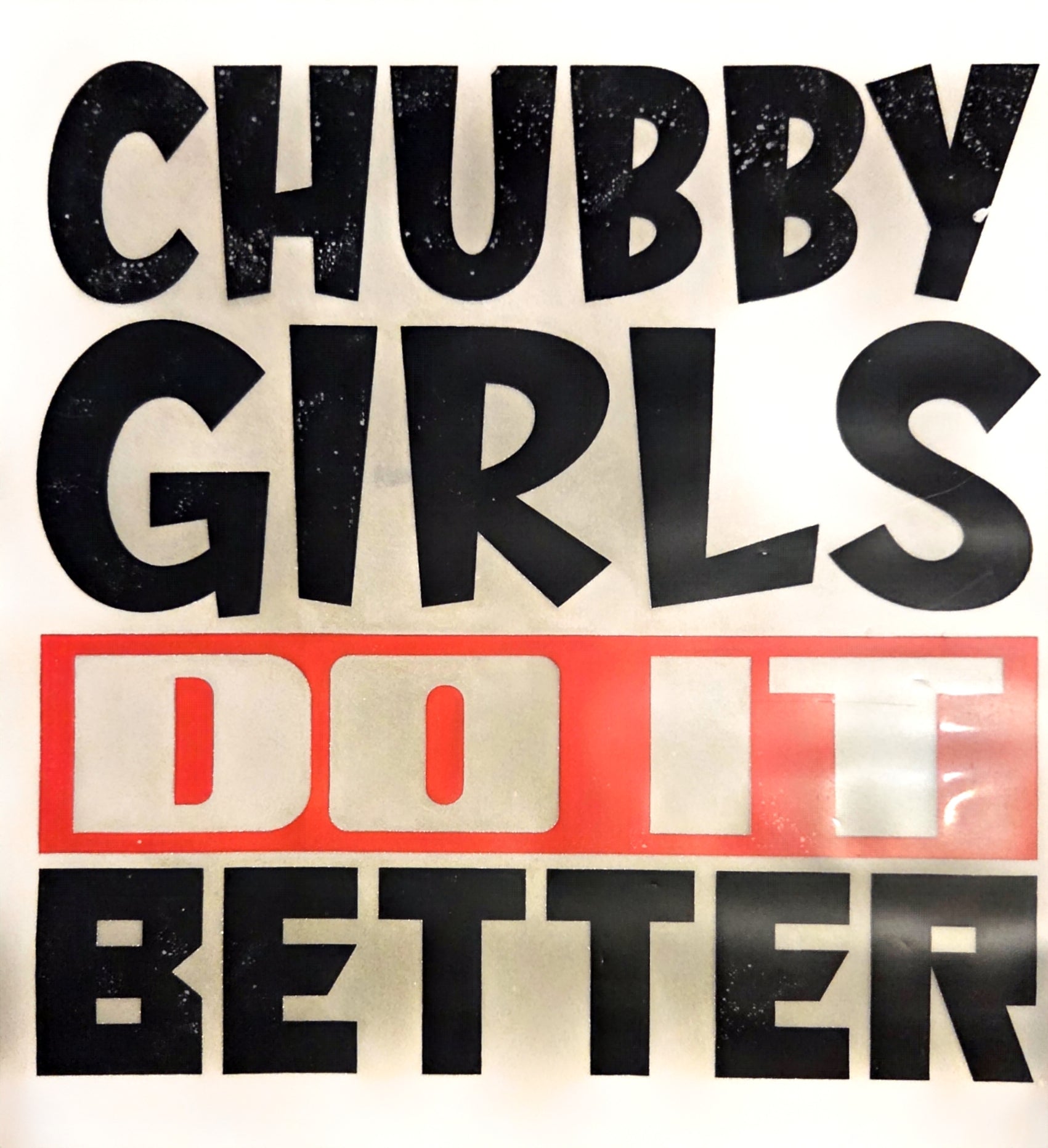 CHUBBY GIRLS DO IT BETTER