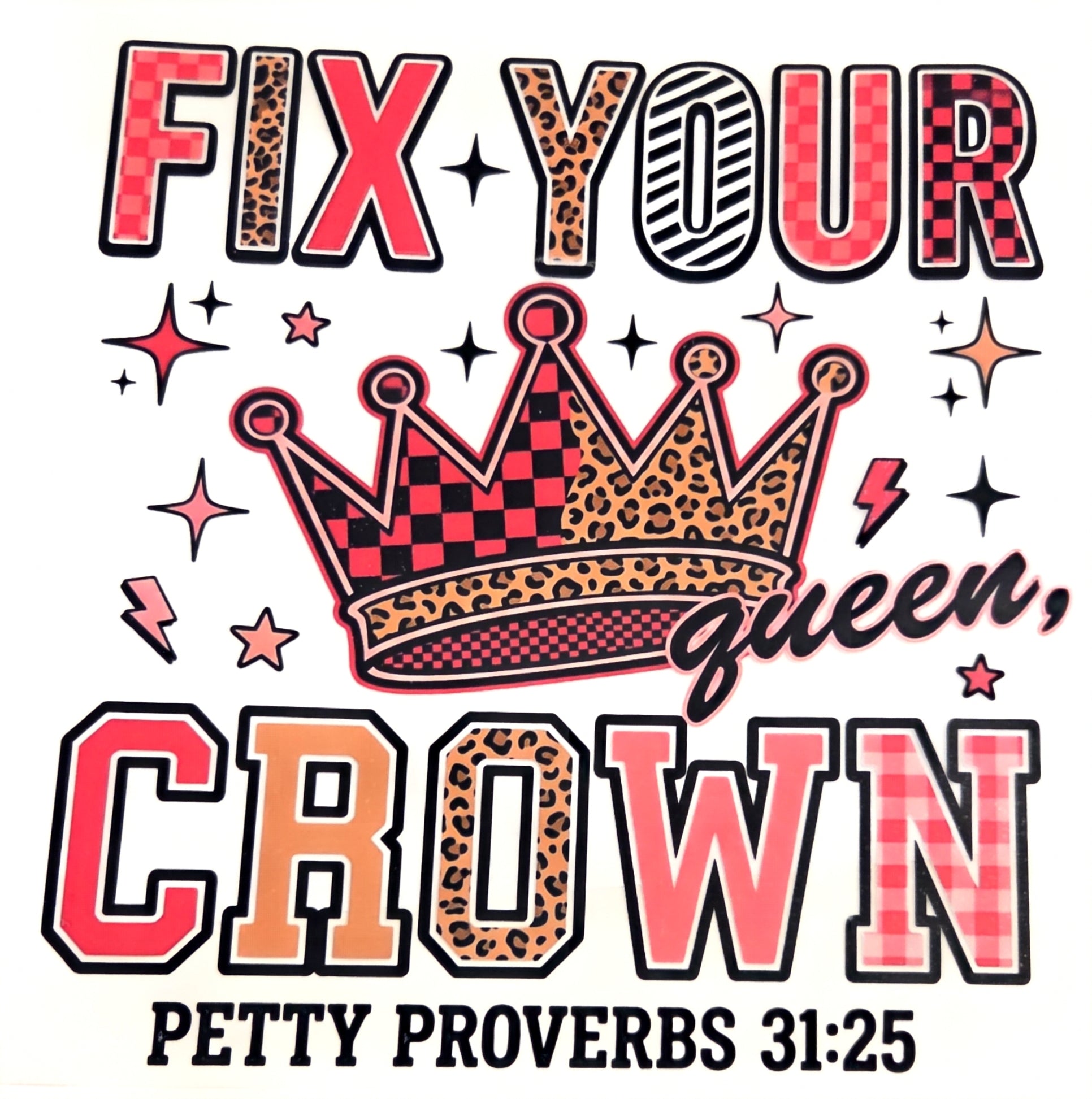 FIX YOUR CROWN QUEEN