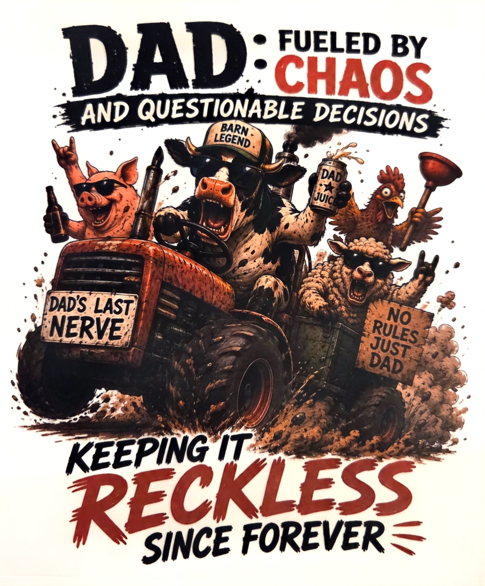 DAD:FUELED BY CHAOS