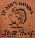 IT AIN'T GONNA STUFF ITSELF