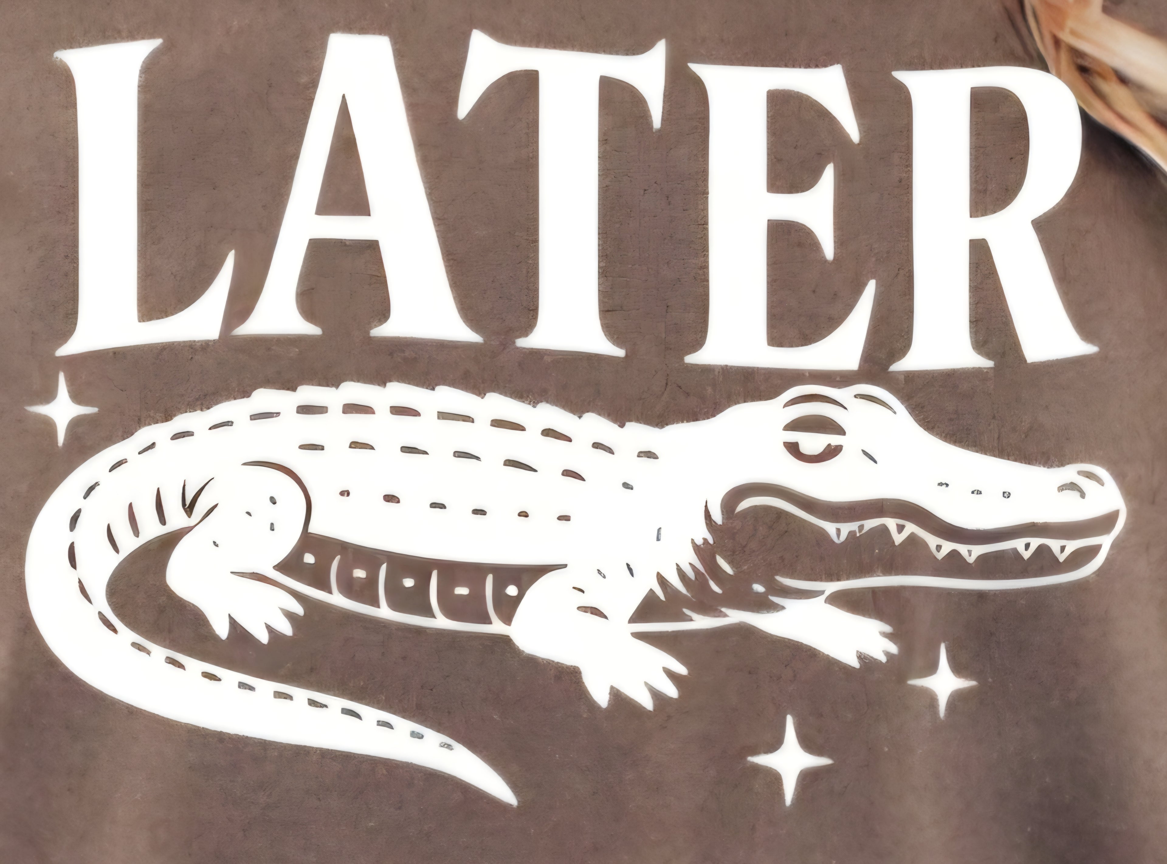 LATER GATER