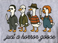 JUST A HORROR GOOSE