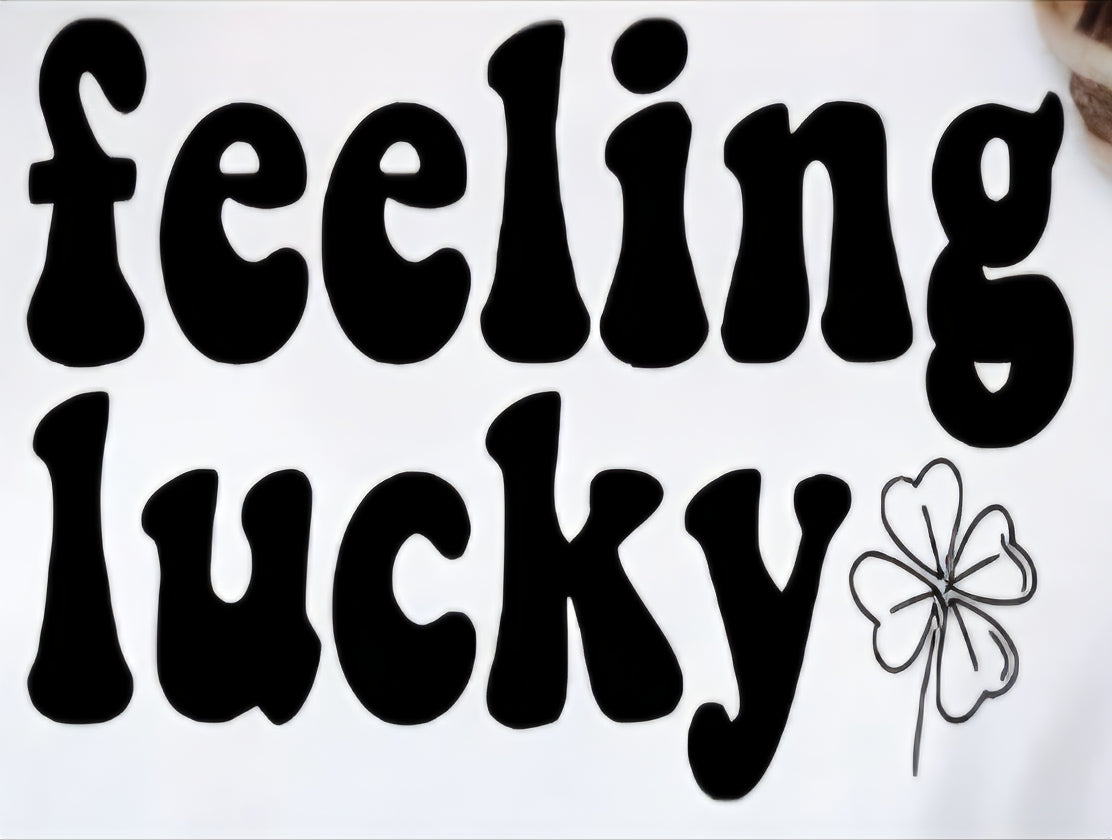 FEELING LUCKY CLOVER