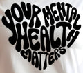 YOUR MENTAL HEALTH MATTERS
