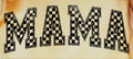CHECKERED MAMA