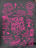 YOUR WAY'S BETTER
