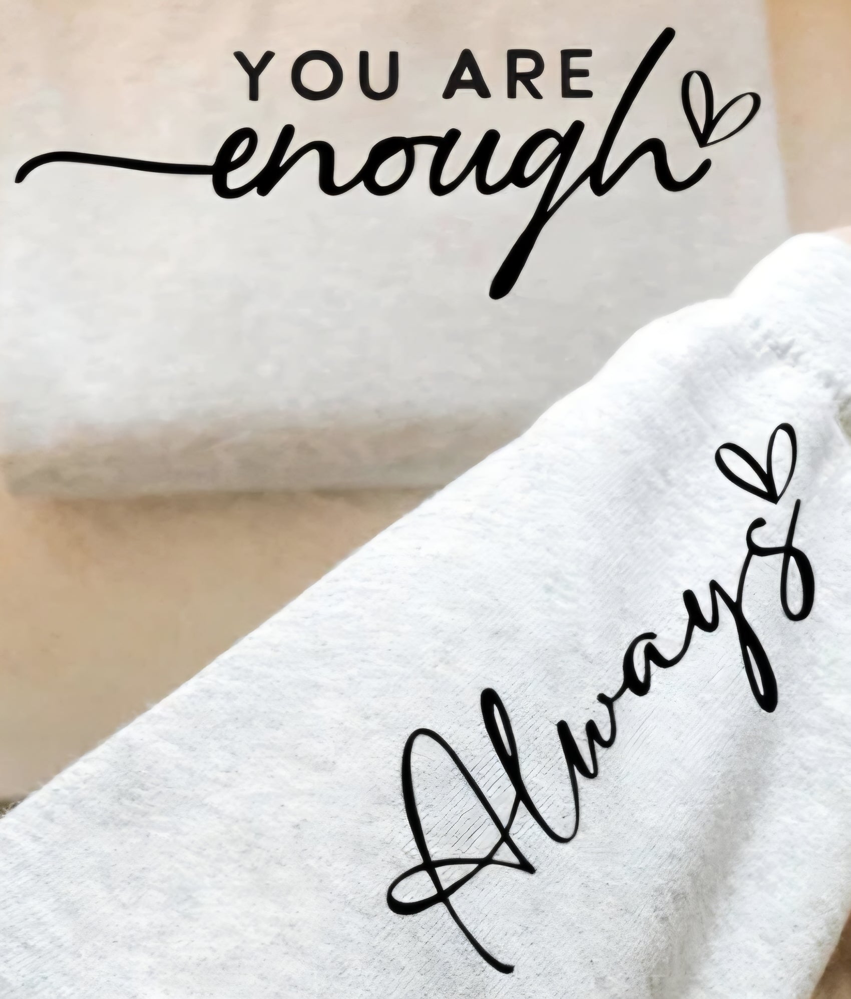 YOU ARE ENOUGH ALWAYS WITH SLEEVE