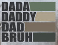 DADA DADDY DAD BRUH