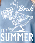 BRUH IT'S SUMMER