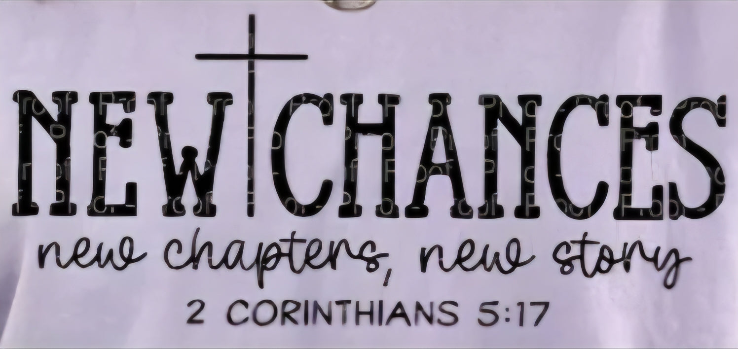 NEW CHANCES, NEW CHAPTERS, NEW STORY