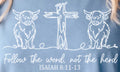 FOLLOW THE WORD, NOT THE HERD