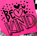BE KIND