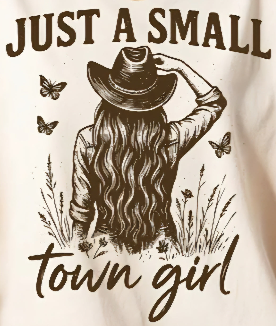JUST A SMALL TOWN GIRL