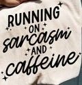 RUNNING ON SARCASM AND CAFFEINE