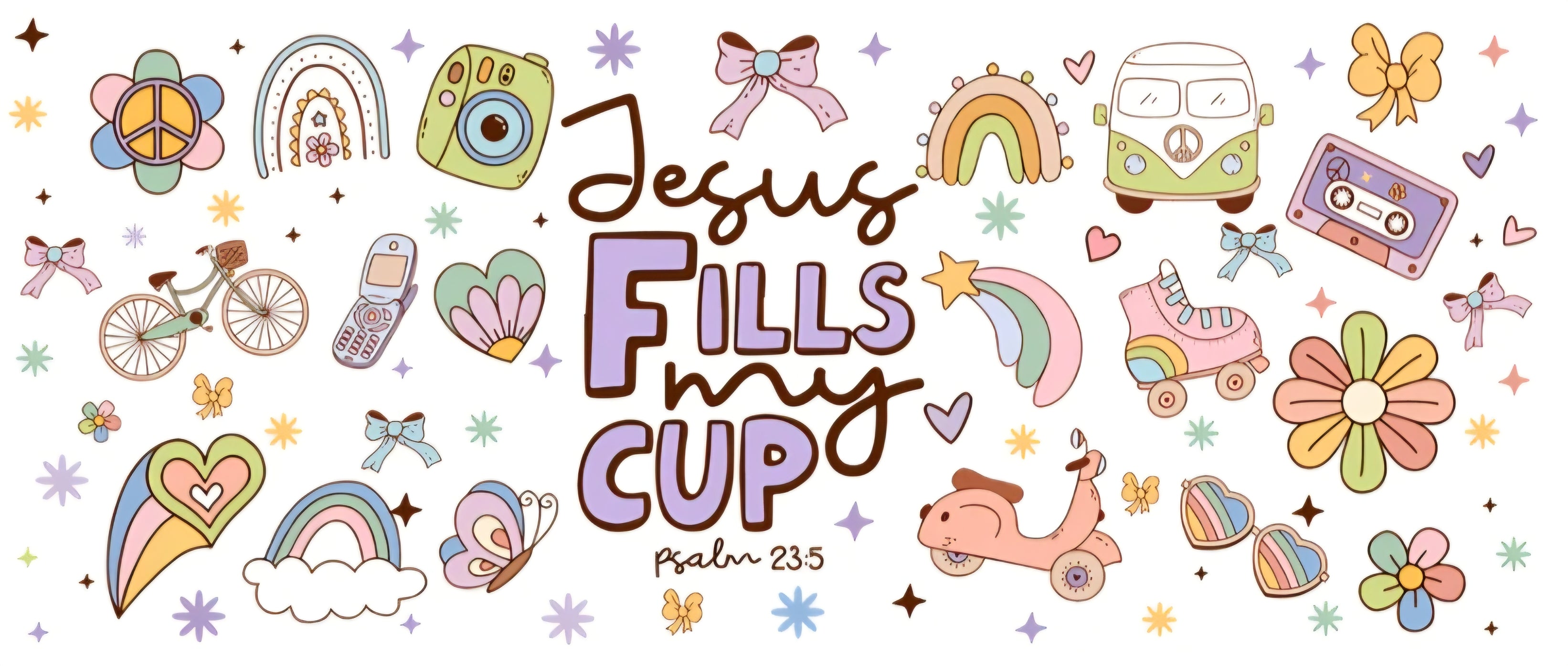 JESUS FILLS MY CUP