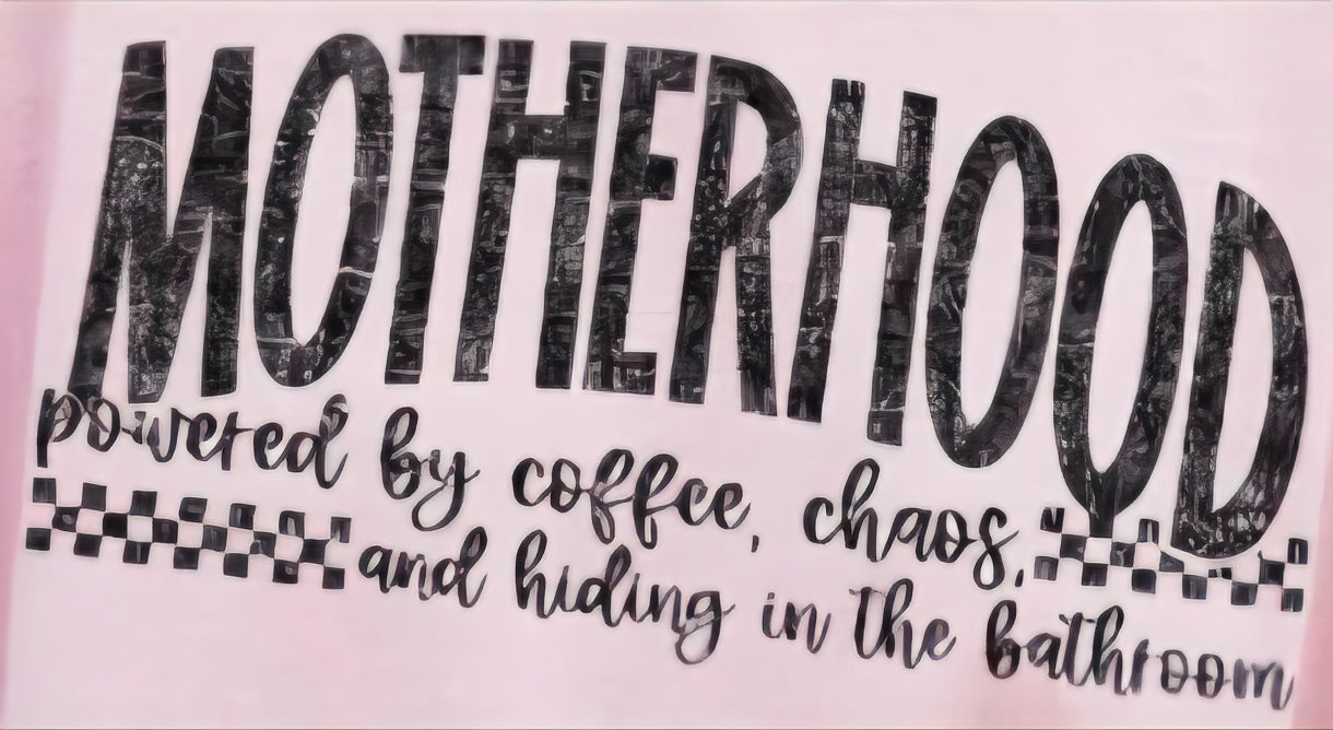 MOTHERHOOD POWERED BY COFFEE, CHAOS, AND HIDING IN THE BATHROOM