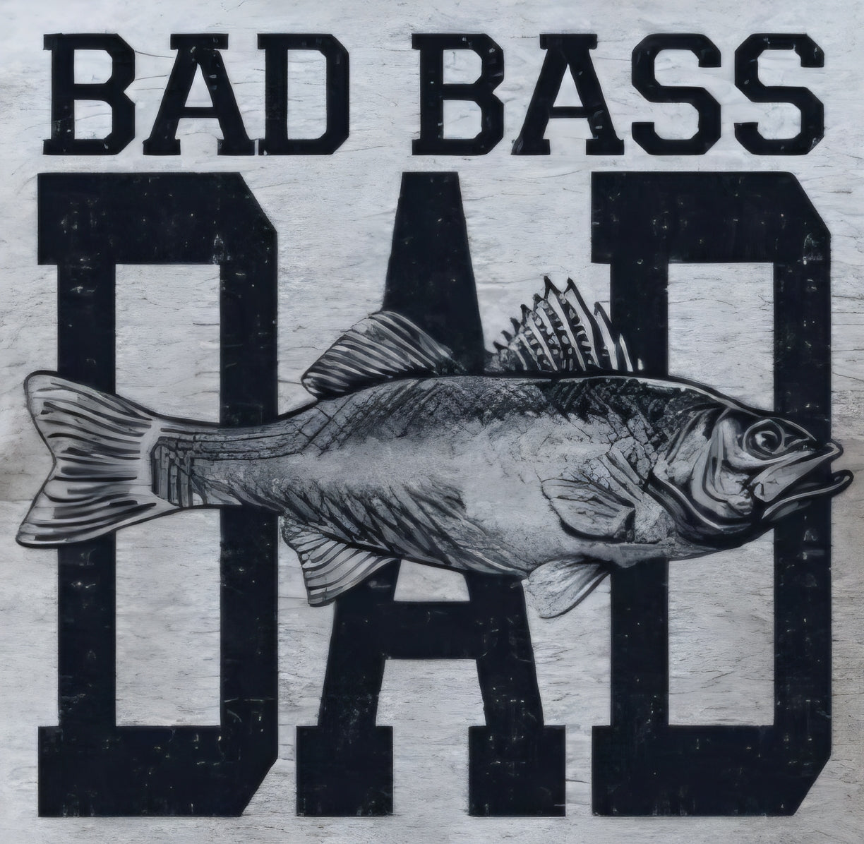 BAD BASS DAD