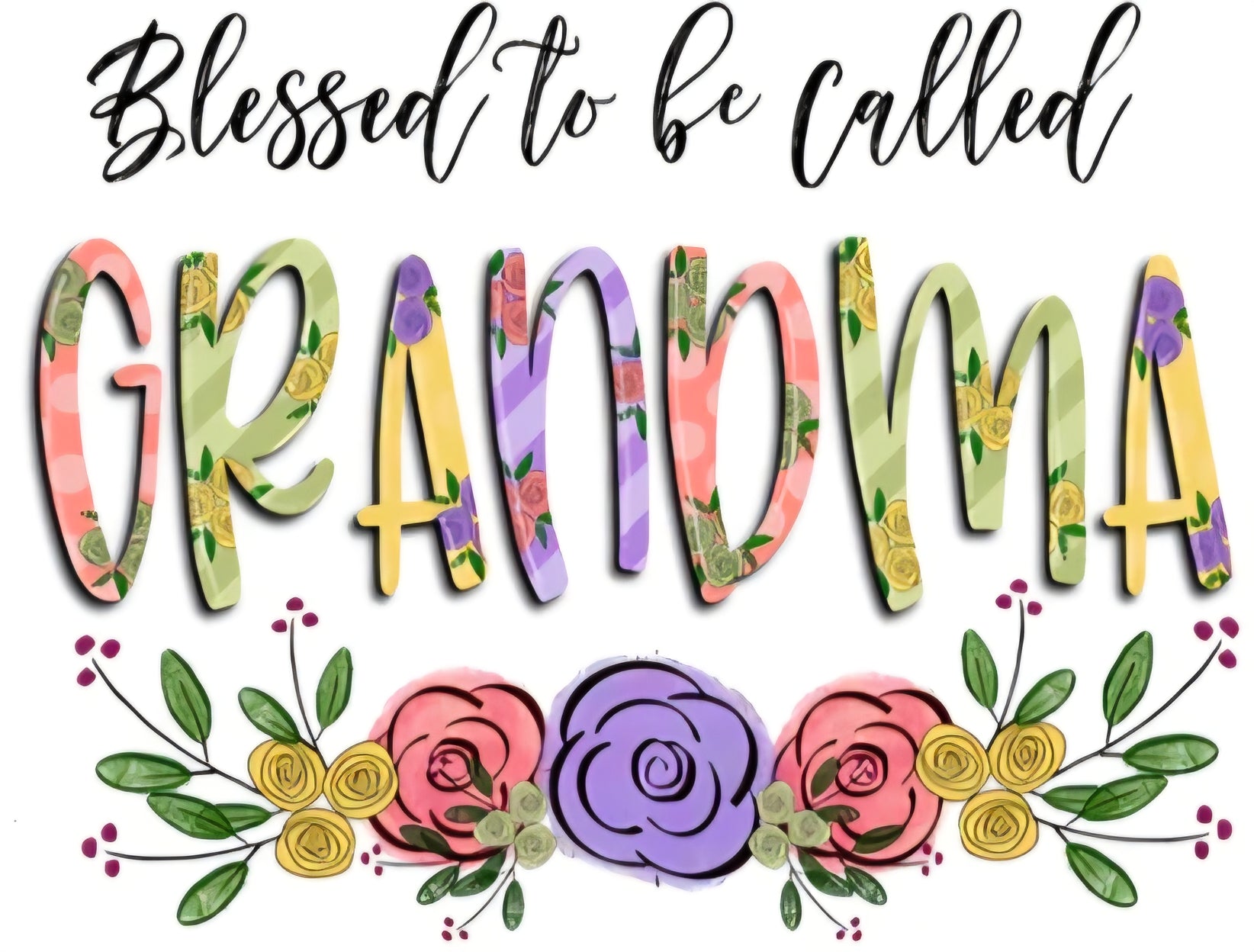 BLESSED TO BE CALLED GRANDMA