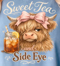 SWEET TEA AND SIDE EYE COW