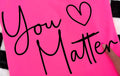 YOU MATTER